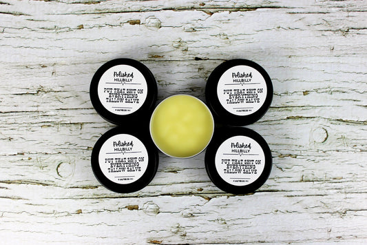 Put That Sh!t On Everything Salve 4 oz